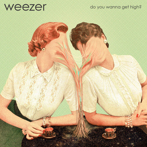 Weezer estrena “Do You Wanna Get High?”
