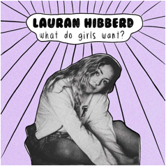 Lauran Hibberd lanza vídeo “What Do Girls Want?” y aquí puedes verlo.