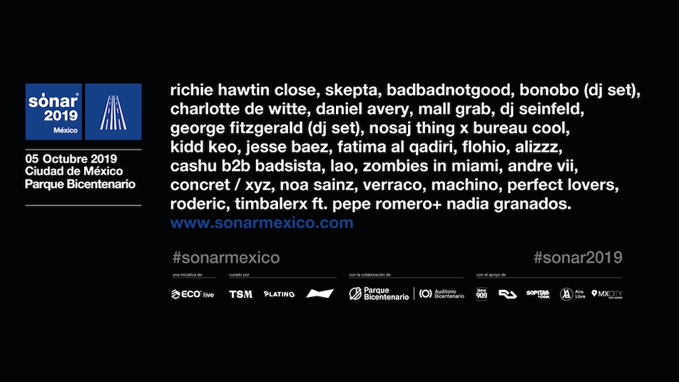 Los artistas que no te puedes perder en Sónar México 2019